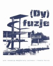 (Dy)fuzje, 