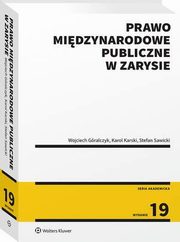 Prawo midzynarodowe publiczne w zarysie, Stefan Sawicki, Karol Karski, Wojciech Gralczyk