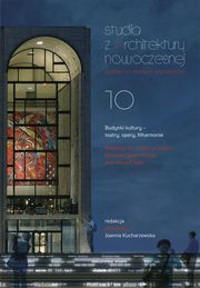 Studia z Architektury Nowoczesnej, tom 10, Joanna Kucharzewska