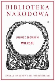 ksiazka tytu: Wiersze. Juliusz Sowacki autor: Juliusz Sowacki