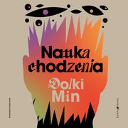 Nauka chodzenia, Dolki Min