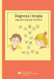 ksiazka tytu: Diagnoza i terapia zaburze realizacji fonemw - 11 Programowanie wczesnych etapw rozwoju jzykowego dzieci z uszkodzeniami suchu autor: 