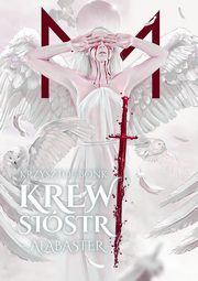 Krew sistr. Alabaster, Krzysztof Bonk