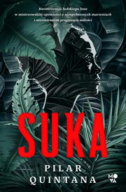 Suka, Pilar Quintana