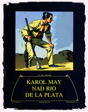 Nad Rio de La Plata, Karol May