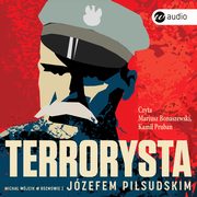 ksiazka tytu: Terrorysta autor: Jzef Pisudski, Micha Wjcik