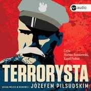 Terrorysta, Jzef Pisudski, Micha Wjcik