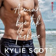 A miao by tak piknie, Kylie Scott