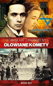 Oowiane komety, Stanisaw Zakocielny