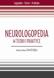 Neurologopedia w teorii i praktyce. cz. 3, 