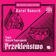 Przeklestwo, Karol Bunsch