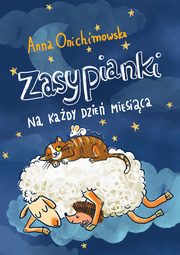 Zasypianki na kady dzie miesica, Anna Onichimowska