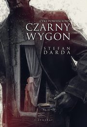 Czarny wygon. Cykl powieciowy, Stefan Darda