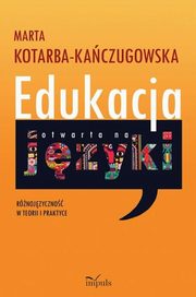 Edukacja otwarta na jzyki, Marta Kotarba-Kaczugowska