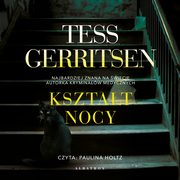 KSZTAT NOCY, Tess Gerritsen