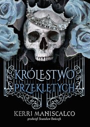 Krlestwo Przekltych, Kerri Maniscalco