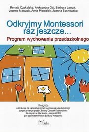 Odkryjmy Montessori raz jeszcze, Renata Czekalska