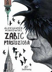 Zabi Ptasidzioba, Aleksander Minkowski