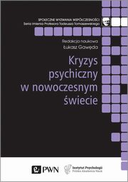 ksiazka tytu: Kryzys psychiczny w nowoczesnym wiecie autor: 