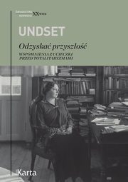 Odzyska przyszo, Sigrid Undset