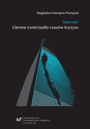 ksiazka tytu: Neo-noir - 01 Czer bardziej czarna. Definicje i periodyzacje autor: Magdalena Kempna-Pieniek