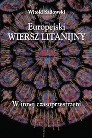 Europejski wiersz litanijny, Witold Sadowski