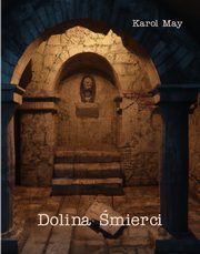 Dolina mierci, Karol May