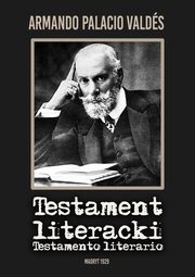 Testament literacki, Armando Palacio Valds