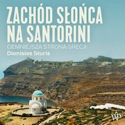 Zachd soca na Santorini, Dionisios Sturis