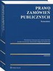 Prawo zamwie publicznych. Komentarz, Magorzata Stachowiak, Jarosaw Jerzykowski, Wodzimierz Dzieranowski, ukasz Jawiski, Marta Kittel