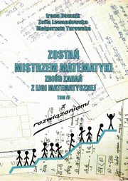 Zosta mistrzem matematyki t. 4, Irena Domnik, Zofia Lewandowska, Magorzata Turowska