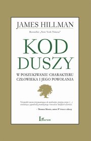 ksiazka tytu: Kod duszy autor: James Hillman