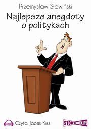 Najlepsze anegdoty o politykach, Przemysaw Sowiski