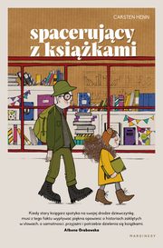 Spacerujcy z Ksikami, Carsten Henn