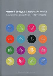Klastry i polityka klastrowa w Polsce, 