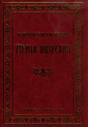 ksiazka tytu: Ziemia obiecana autor: Wadysaw Stanisaw Reymont