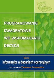 Programowanie kwadratowe we wspomaganiu decyzji, 