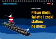 Prawo drogi wiata i znaki statkw na morzu, Andrzej Pochodaj