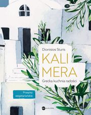 Kalimera Grecka kuchnia radoci, Dionisios Sturis