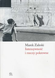 Intensywno i rzeczy pokrewne, Marek Zaleski