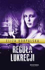 Regua Lukrecji, Eliza Korpalska