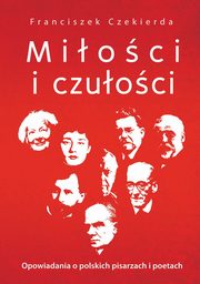 Mioci i czuoci, Franciszek Czekierda