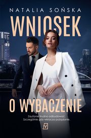 Wniosek o wybaczenie, Natalia Soska