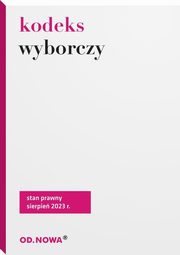 Kodeks Wyborczy, Agnieszka Kaszok