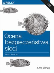 Ocena bezpieczestwa sieci wyd. 3, Chris McNab