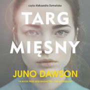 Targ misny, Juno Dawson