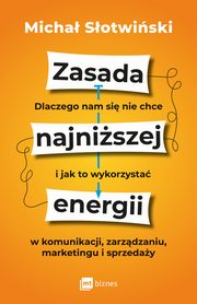 Zasada najniszej energii, Micha Sotwiski