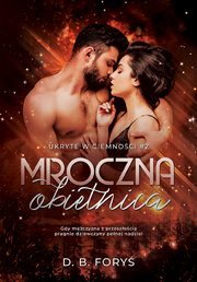Mroczna obietnica, D. B. Fory