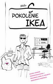 Pokolenie Ikea, Piotr C