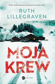 Moja krew, Ruth Lillegraven